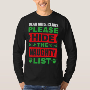 Camiseta Sra. Claus Por Favor Esconde La Mala Lista Diverti