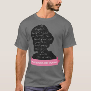 Camiseta Sra. Dalloway Cita I Virginia Woolf Silhouette