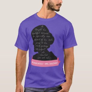 Camiseta Sra. Dalloway Cita I Virginia Woolf Silhouette