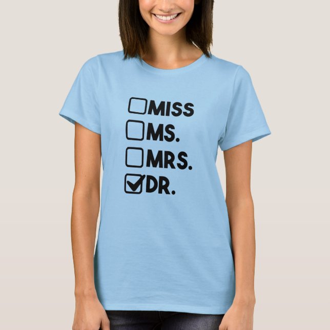 Camiseta Sra. Dra. Médica Graduation Student Medical (Anverso)