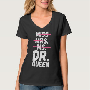 Camiseta Sra. Dra. Queen Doctoral Médica
