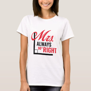 Camiseta Sra. Siempre Correcto