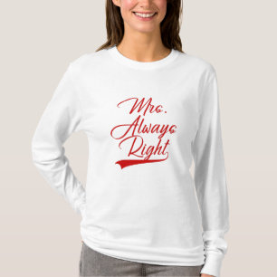 Camiseta Sra. Siempre Tiene Razón