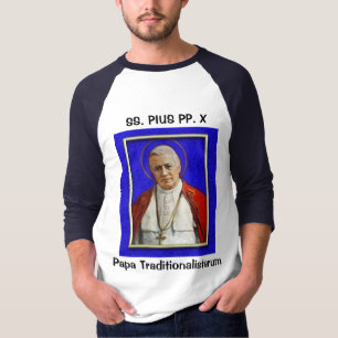 Camiseta SS. Pius págs. X: Papá Traditionalistarum