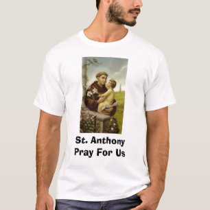 Camiseta St Anthony ruega para nosotros