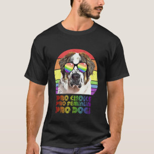 Camiseta St Bernard Pro Choice Pro Feminismo Pro Perros Lgb