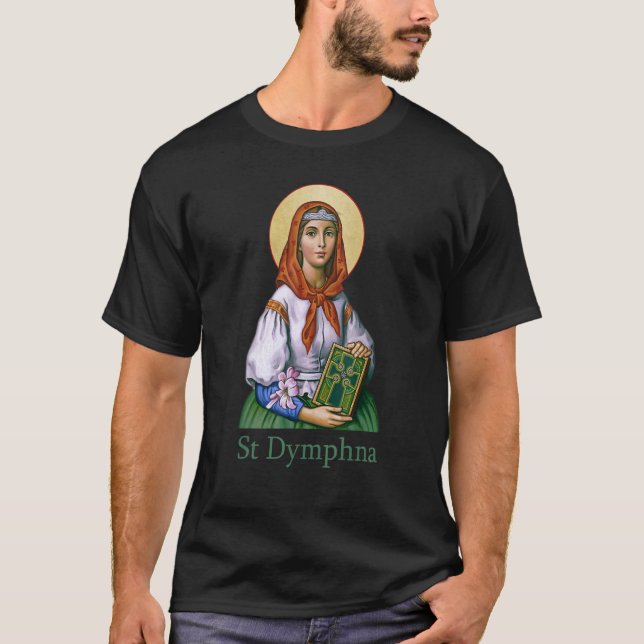 Camiseta St Dymphna Pety Lily Patrón Saint Mental Health (Anverso)