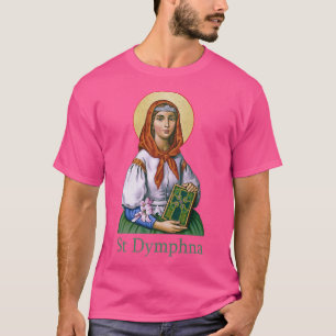 Camiseta St Dymphna Pety Lily Patrón Saint Mental Health