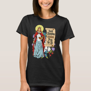 Camiseta St Dymphna Pety Lily Patrón Saint Mental Health