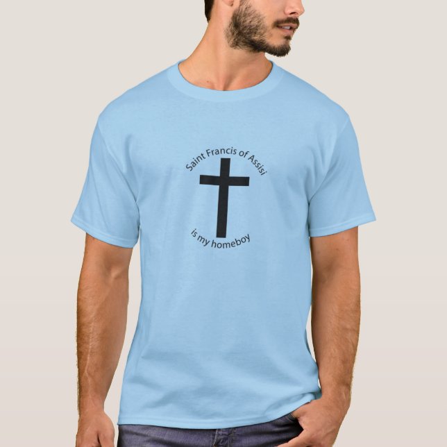 Camiseta St Francis de Assisi es mi homeboy (Anverso)