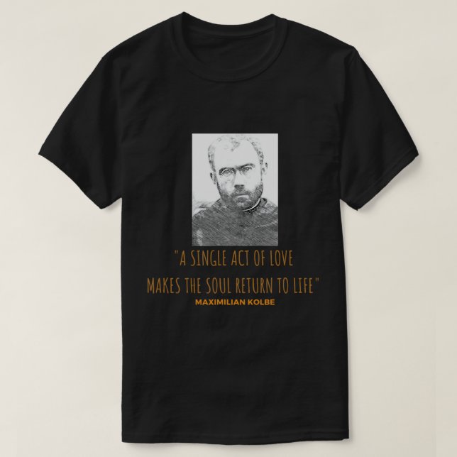 Camiseta St. Maximilian Kolbe T-Shirt (Diseño del anverso)