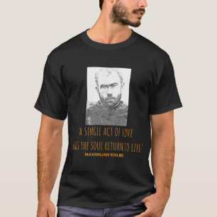 Camiseta St. Maximilian Kolbe T-Shirt