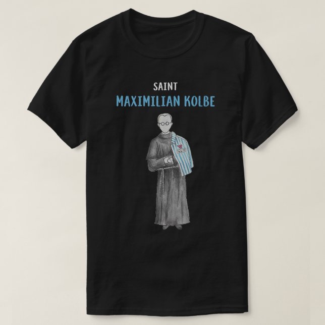 Camiseta St Maximilian Kolbe Two Crowns Catholic Saint Gift (Diseño del anverso)