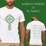 Camiseta St. Patrick Celtic Cross Lorica Prayer<br><div class="desc">Elevate your St. Patrick's Day wardrobe with our exclusive T-shirt from the Shower of Roses Shoppe. The front showcases a stunning Green Celtic Irish Cross, a symbol of heritage and faith, capturing the essence of Irish spirit. On the back, you'll find the powerful Lorica prayer of St. Patrick, adding a...</div>
