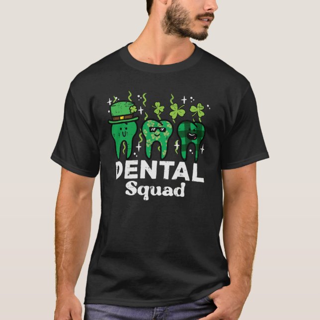 Camiseta St Patrick Day Dental Squad Saint Paddys Teeth Iri (Anverso)