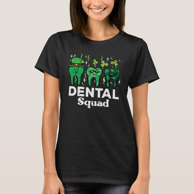 Camiseta St Patrick Day Dental Squad Saint Paddys Teeth Iri (Anverso)