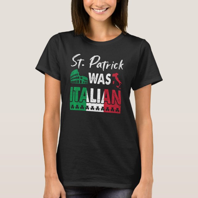 Camiseta St. Patrick fue italiano St. Patrick's Day Shamroc (Anverso)