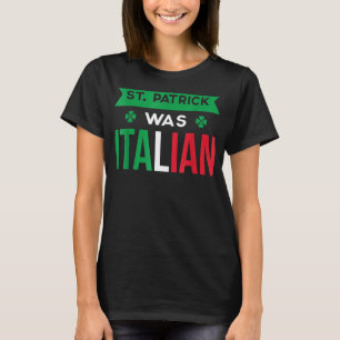 Camiseta St Patrick fue la bandera italiana de Italia