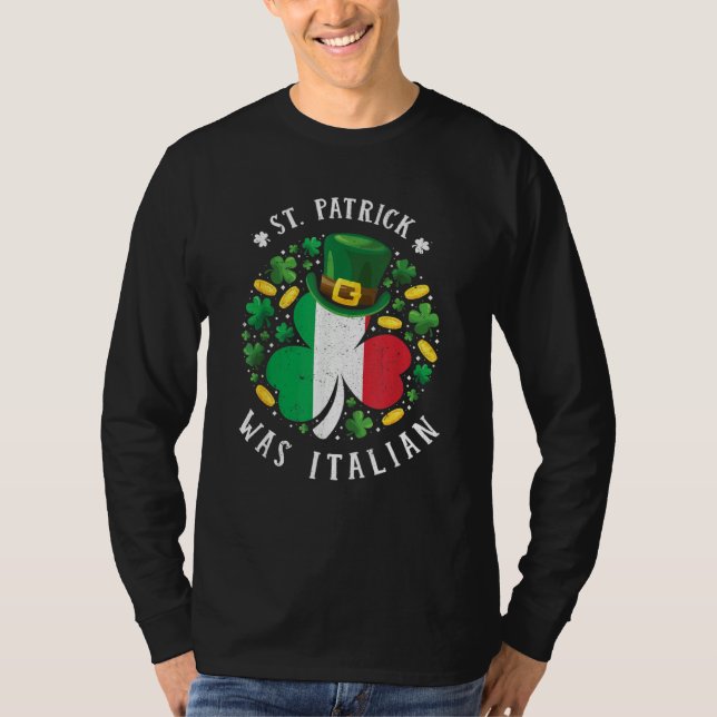 Camiseta St Patrick Was Italian St Patrick's Day Shamrock V (Anverso)