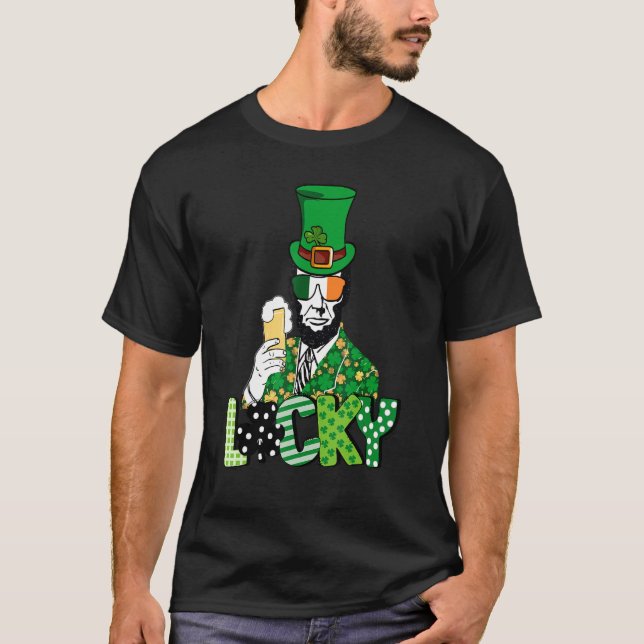 Camiseta St Patrick's Day Beer Funny Lucky Abraham Lincoln (Anverso)
