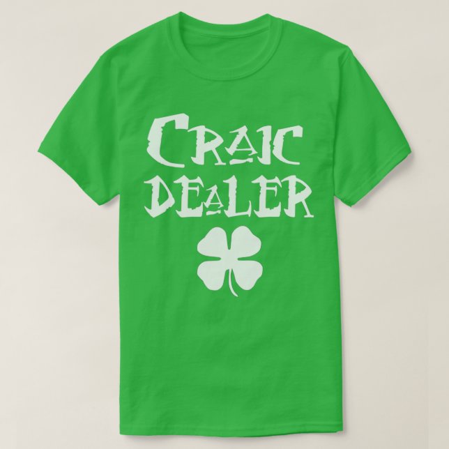 Camiseta St Patricks Day Craic Dealer  (Diseño del anverso)