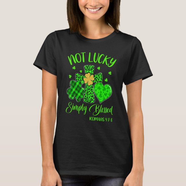 Camiseta St Patricks Day Faith Christian Tee Not Lucky Simp (Anverso)