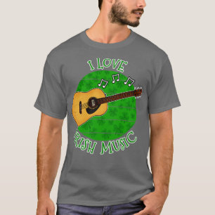 Camiseta St Patricks Day Guitarist I Love Irish Music
