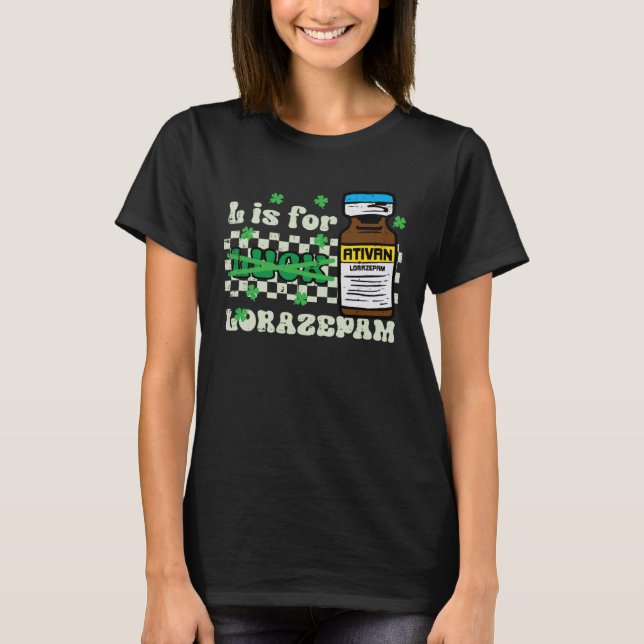 Camiseta St Patricks Day L para la enfermera Lorazepam Sain (Anverso)