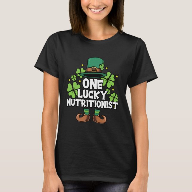 Camiseta St Patricks Day Leprechaun One Lucky Nutritionist (Anverso)