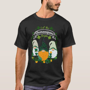 Camiseta St Patrick's Day Let The Shenanigans Begin Gnome S