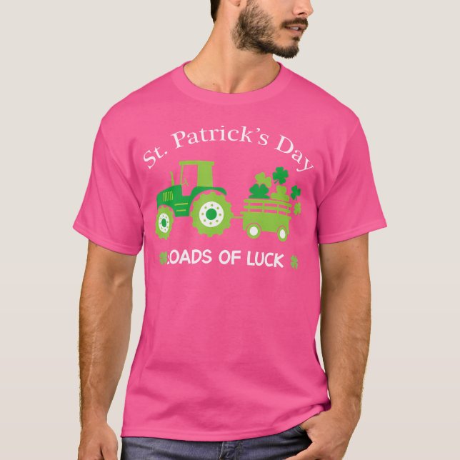 Camiseta St Patrick'S Day Loads Of Luck Tractor (Anverso)