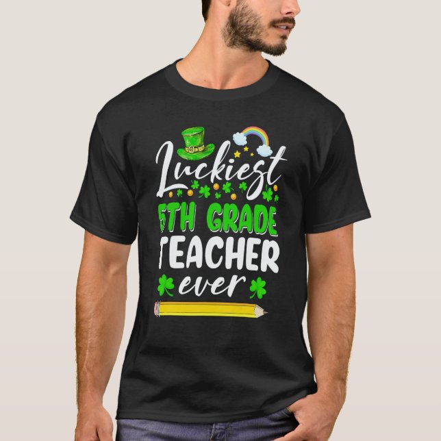Camiseta St Patrick's Day Luckiest 5th Grade Teacher Ever S (Anverso)