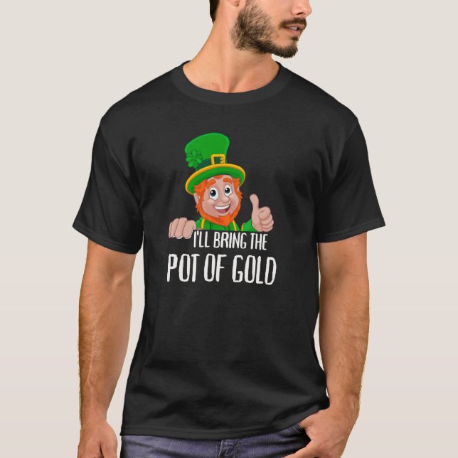 Camiseta St Patricks Day Matching Group I'll Bring The Pot  (Anverso)