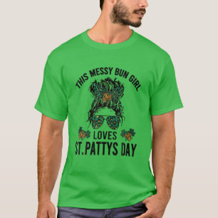 Camiseta St. Patricks Day Messy Bun - Este Chica Ama St.