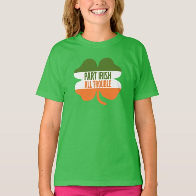 Camiseta St Patricks Day shamrock - Part Irish All Trouks (Anverso)