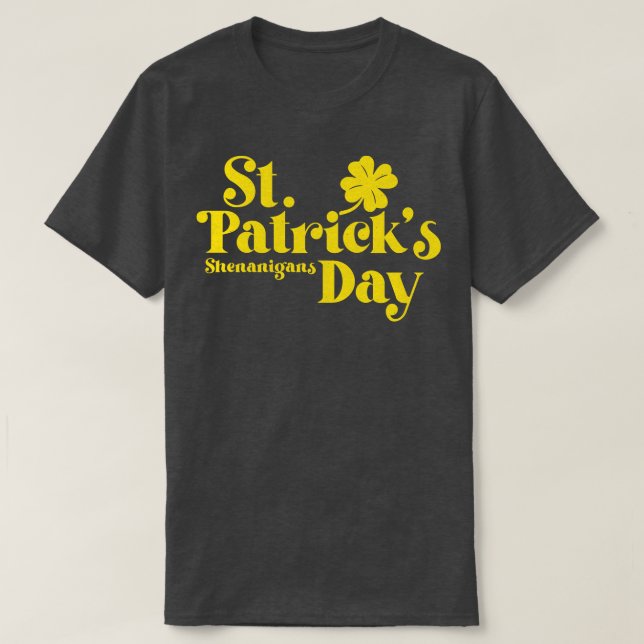 Camiseta St Patricks Day Shenanigans Vintage Gold Text (Diseño del anverso)