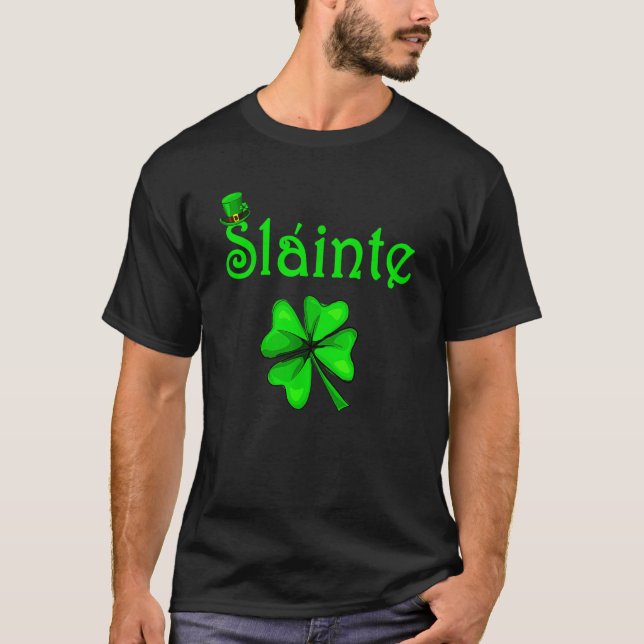 Camiseta St Patricks Day Slainte Shamrock Saint Irish Men W (Anverso)
