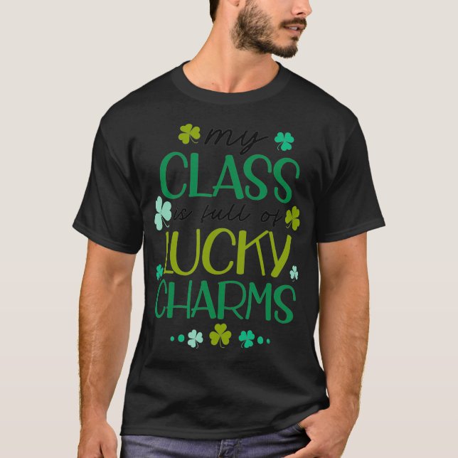 Camiseta St Patricks Day Teacher Tee My Class Is Full Of Lu (Anverso)