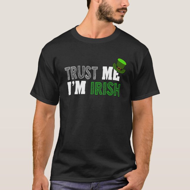 Camiseta St Patrick's Day Trust Me I'm Irish (Anverso)