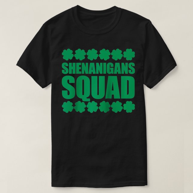 Camiseta St Patricks Shenanigans Fiesta Shenanigans (Diseño del anverso)