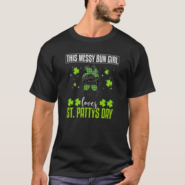 Camiseta St Patty's Celebration Irish Girl Messy Bun Irish  (Anverso)