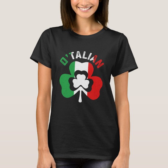 Camiseta St Saint Patricks Day Irish Italian O'talian (Anverso)