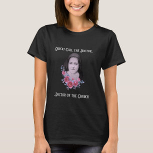 Camiseta St Therese de Lisieux, Doctora de la Iglesia, Pequ