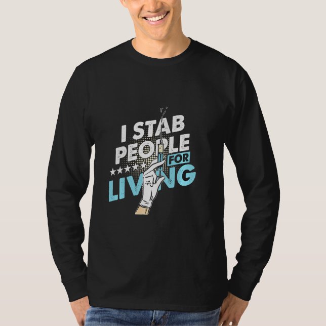 Camiseta Stab People Living Life Saver Phlebotomy Blood Don (Anverso)