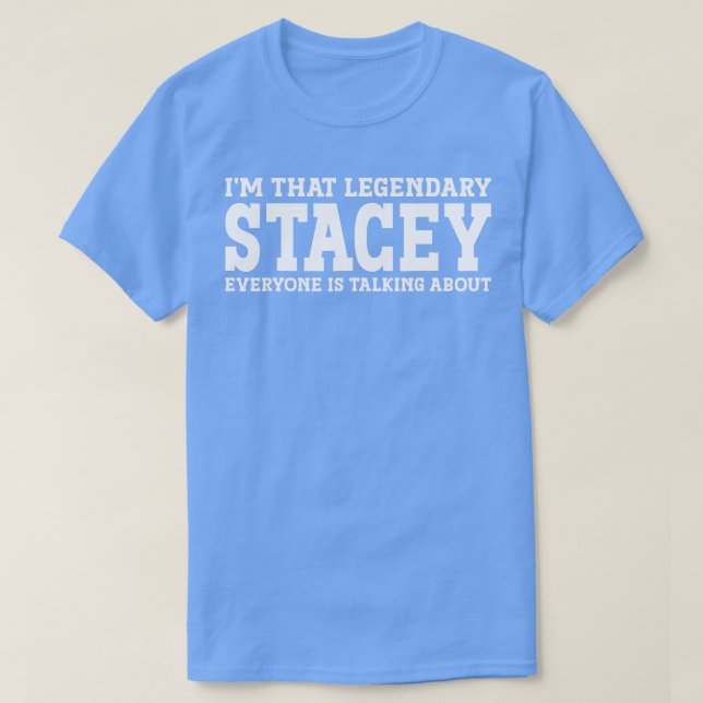 Camiseta Stacey Nombre personal Mujeres Chica Funny Stacey (Diseño del anverso)