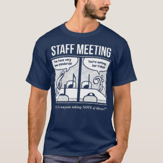 Camiseta Staff Meeting Funny  for Musicians  Music Lover