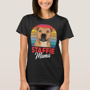 Camiseta Staffie Mama Cute Staffordshire Bull Terrier Dog G