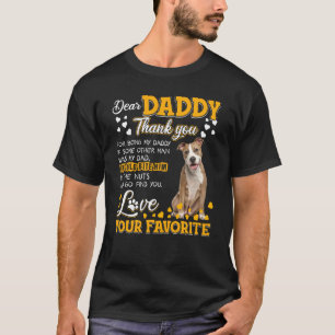 Camiseta Staffy Americano Querido Papá Gracias Por Ser Mi