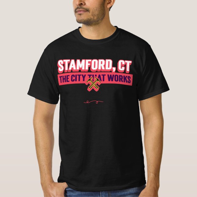 Camiseta Stamford, CT La Ciudad Que Funciona (Anverso)