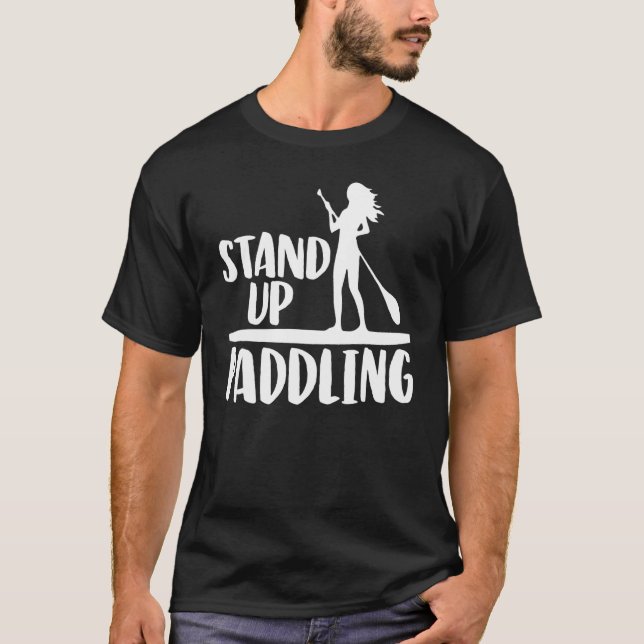 Camiseta Stand Up Paddling   Women Paddle Boarding Love (Anverso)